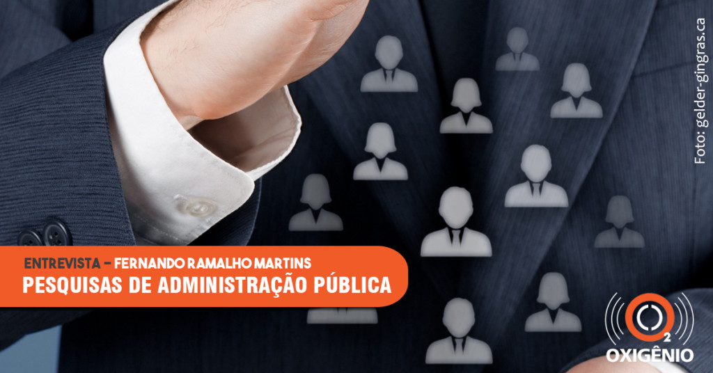 Fernando Ramalho Martins fala sobre pesquisas acadêmicas em administração pública