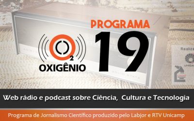 #19 – Mudanças climáticas, medicina de precisão, CPI dos crimes cibernéticos e muito mais