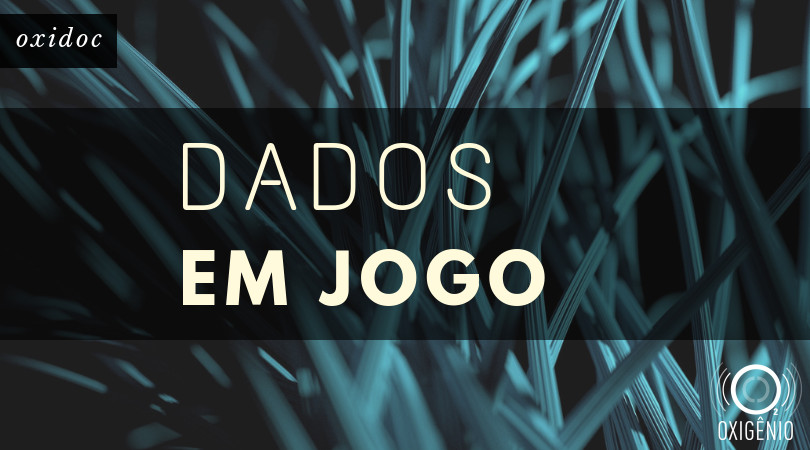 Oxidoc: Dados em jogo