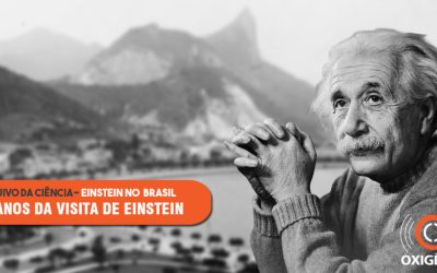 Arquivo da ciência: 91 anos da visita de Eintein ao Brasil