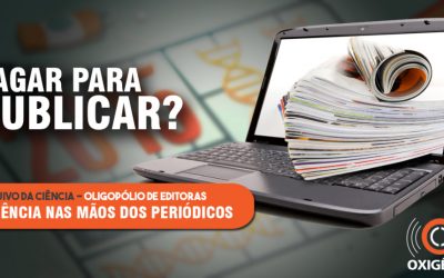 O oligopólio das editoras de periódicos científicos e a pressão por publicações dos cientistas