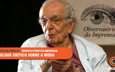 Observatório da Imprensa, fonte de olhar crítico sobre a mídia.