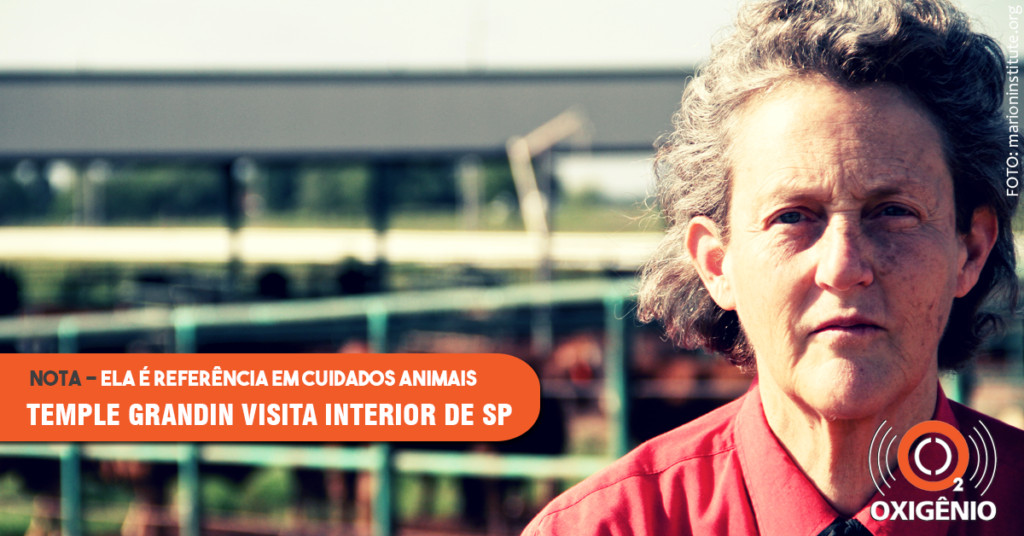 Veterinária Temple Grandin visita evento no Brasil