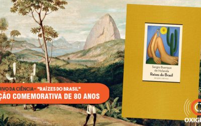 O livro ‘Raízes do Brasil’ celebra 80 anos