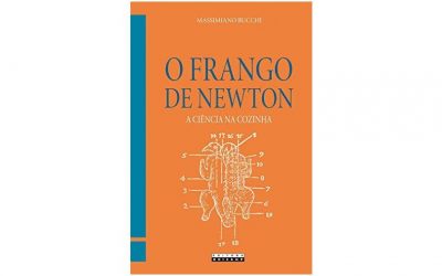 Livro “O frango de Newton: a ciência na cozinha”, divulgação científica com culinária