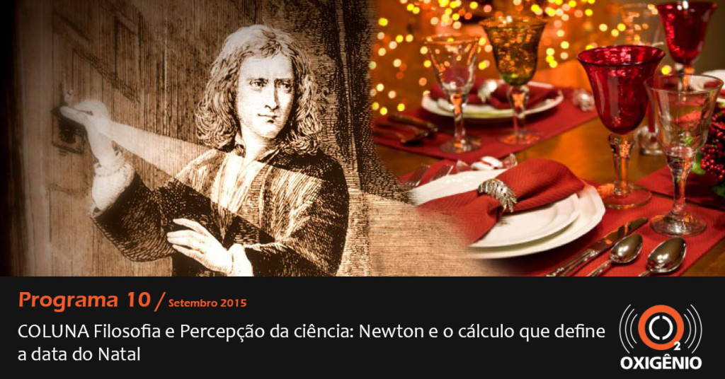Newton e o cálculo que define a data do Natal