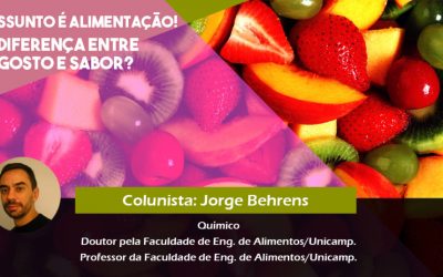 Alimentação e Saúde: a química dos gostos, sabores e cheiros