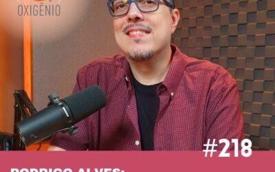 #218 Rodrigo Alves: Bastidores e Futuro do Podcast